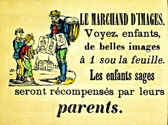 L'Alphabet des enfants sages présente le marchand d'images d'Épinal (vers 1880).